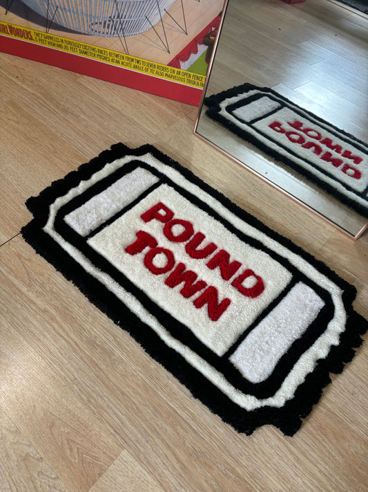 Ticket 2 Pound Town Custom Rug